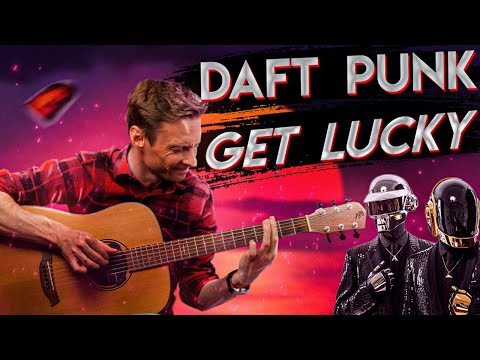 Get Lucky - Daft Punk fingerstyle guitar cover (+tabs). Кавер на гитаре
