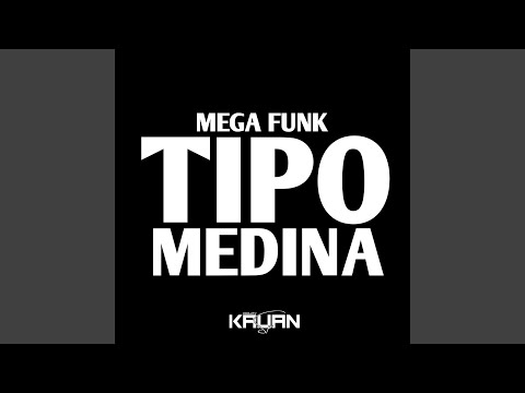MEGA TIPO MEDINA