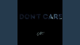 Don't Care! Music Video