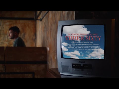 Summers Sons - Three Sixty (feat. C.Tappin) (Official Video)