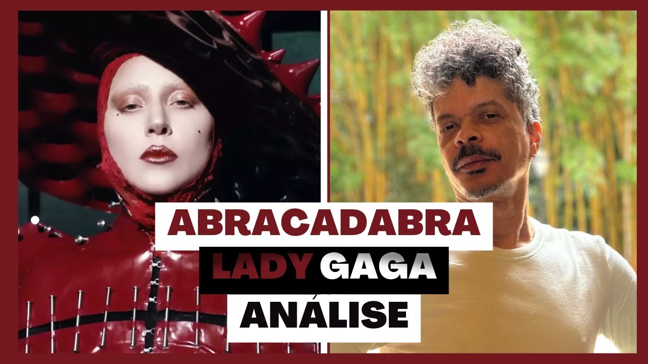 Abracadabra, de Lady Gaga: análise