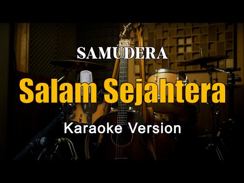 Salam Sejahtera - Samudera Karaoke Malaysia Nada Pria By Rubina Musik