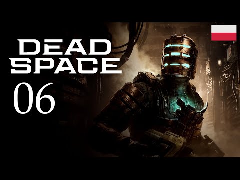 ZAGRAJMY W DEAD SPACE (REMAKE) (PC) #6 - ODCINEK NR 6