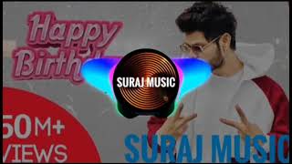 BARTHDAY SONG #Sumit goswami top song Haye re mere yaar ka barthday {HARD BASS} SURAJ MUSIC 🎶 DBM