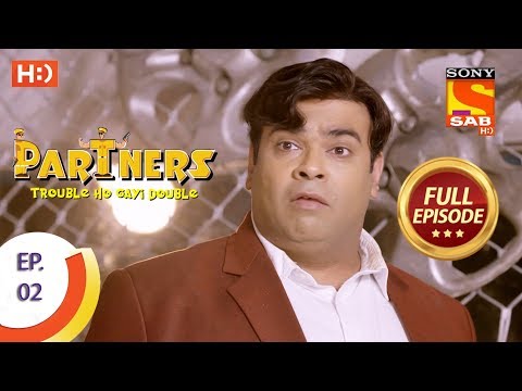 Partners Trouble Ho Gayi Double - Ep 02 - Full Episode - 29th Nov, 2017