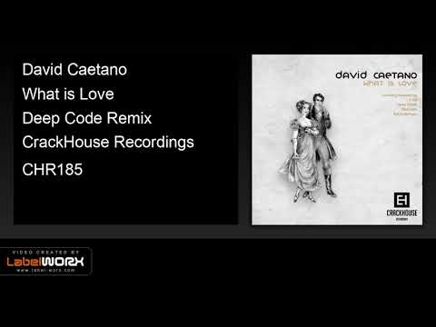 David Caetano - What is Love (Deep Code Remix)