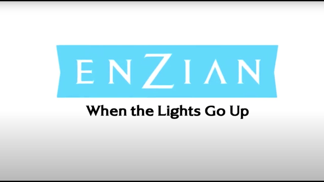 Enzian: When The Lights Go Up