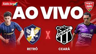 RETRÔ X CEARÁ— AO VIVO | COPA DO NORDESTE (28.03.26)