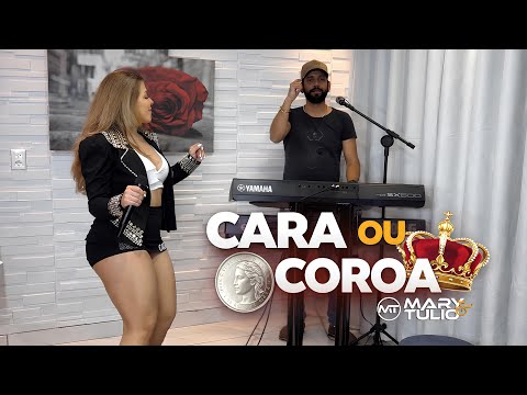 MARY e TÚLIO - Cara ou Coroa - (COVER)