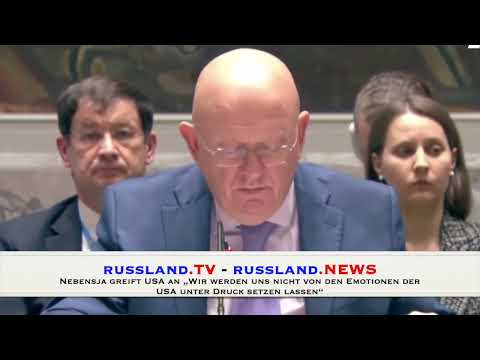 Nebensja greift USA an „Wir werden uns nicht von den Emotionen der USA unter Druck setzen lassen“