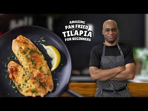 Flour-Dredged Tilapia with Clam Juice Pan Sauce: A Chef's Beginner Technique in 17 Minutes