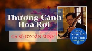 Thương Cánh Hoa Rơi Music Video