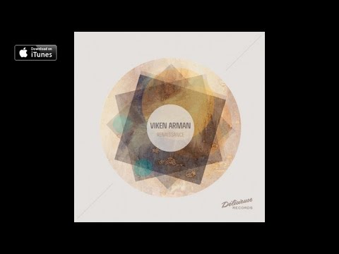 Viken Arman - Renaissance (Andonian Remix)