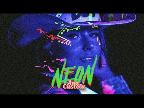 Ana Castela - Neon (Clipe Oficial)
