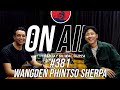 On Air With Sanjay #381 - Wangden Sherpa