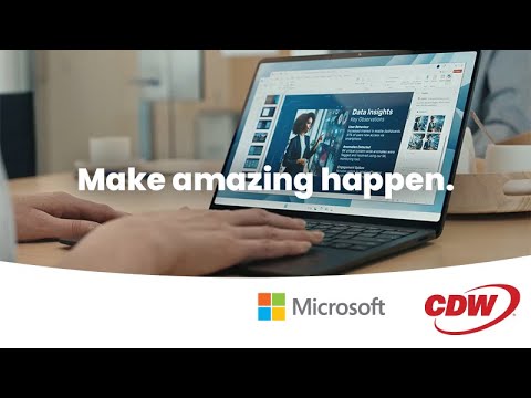 Make Amazing Happen | Microsoft Surface + CDW