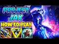 HOW TO PLAY JAX TOP | Best Build & Runes | PROJECT JAX GAMEPLAY | Diamond Guide | League of Legends