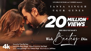 Woh Beetey Din (Video)- Tanya Singgh  Ugur Gunes A