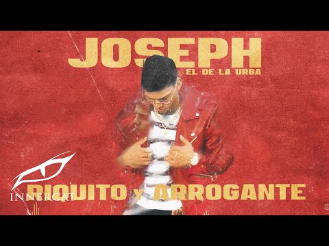 Jossef - Riquito y Arrogante (Official Audio)