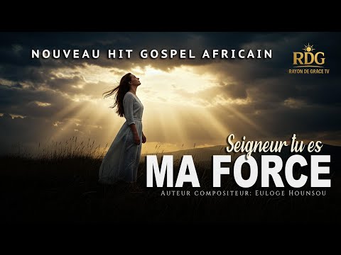 Seigneur Tu Es Ma Force – Chanson Spirituelle Émotionnelle | Louange & Espoir