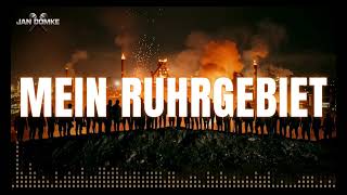 Mein Ruhrgebiet – Diese Hymne geht jedem im Pott unter die Haut ⚒️