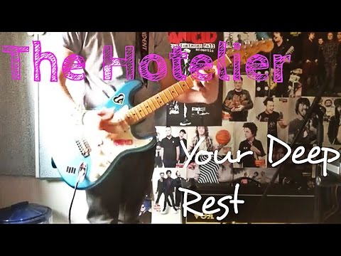 Your Deep Rest - The Hotelier