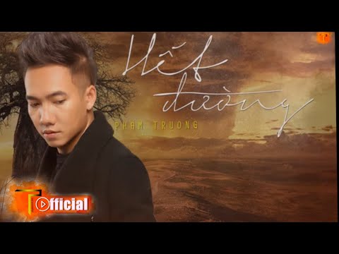 Hết đường - Phạm Trưởng