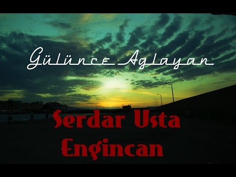 Serdar Usta & Engincan - Gülünce Aglayan ( YENİ )