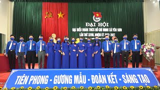 Đại hội đại biểu Đoàn TNCS Hồ Chí Minh xã Yên Sơn lần thứ XXVIII, nhiệm kỳ 2022-2027
