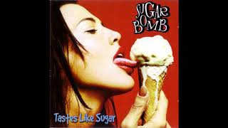 Sugarbomb - Million To One (Tastes Like Sugar) [HQ]