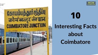 10 Interesting Facts about Coimbatore | Wow Coimbatore