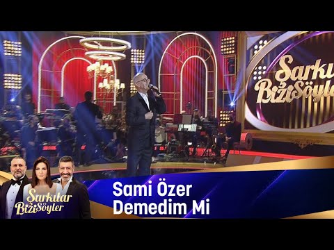 Sami Özer - Demedim Mi