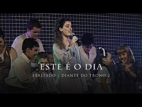 Video thumbnail for Este É o Dia (Ao Vivo)