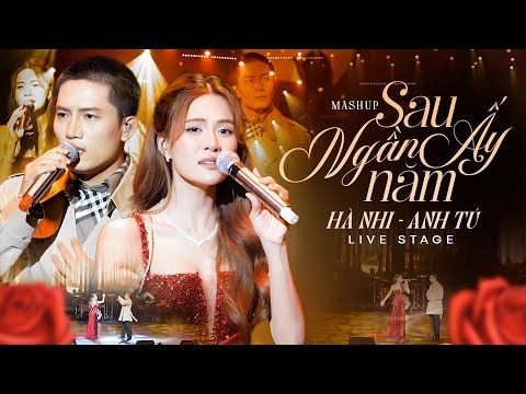 Mashup SAU NGẦN ẤY NĂM & TẬN CÙNG NỖI NHỚ - HÀ NHI & ANH TÚ Song Ca Live | Official Music Video