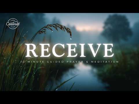 Open Your Heart to Receive God's Love - 10 Minute Guided Meditation
