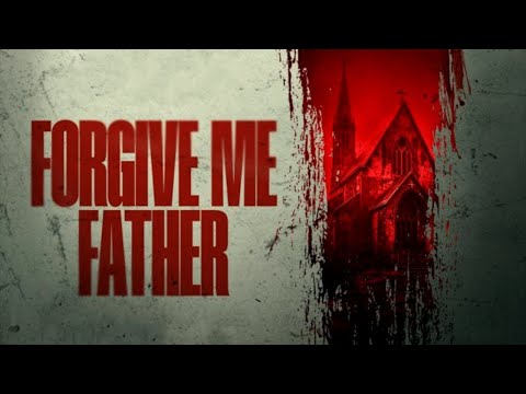 Perdoname, Papa (2024) Forgive Me Father - HD Trailer Oficial Subtitulado Español