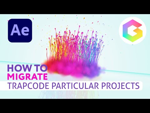 How to migrate Trapcode Particular Projects - After Effects Tutorial