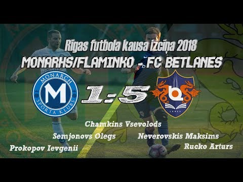 2018 09 22 Monarhs/Flaminko - FC BetLanes