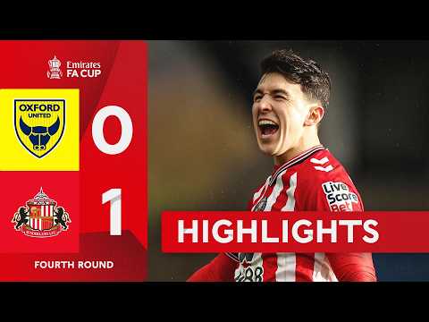 Sunderland progress 🐈‍⬛ | Oxford United (0-1) Sunderland AFC | Emirates FA Cup 2025-26