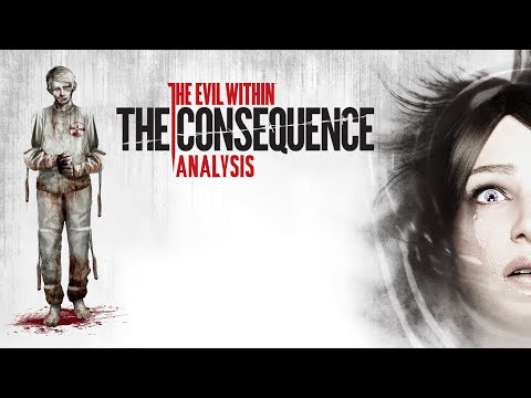 The Evil Within Analysis DLC The Consequence