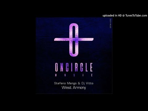 Stefano Mango, DJ Vitto - West Armony (Original Mix) [0CM03]