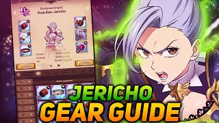 THIS Is How You GEAR JERICHO! FULL GEAR GUIDE EXPLAINED! | Seven Deadly Sins Grand Cross