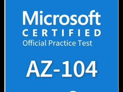 AZ 104 Full practice test 2022#scott duffy #azure administrator #az104