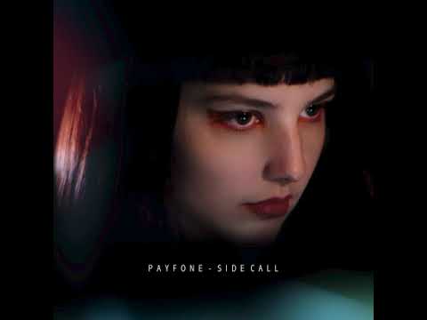 Payfone - Side Call (Official Audio)