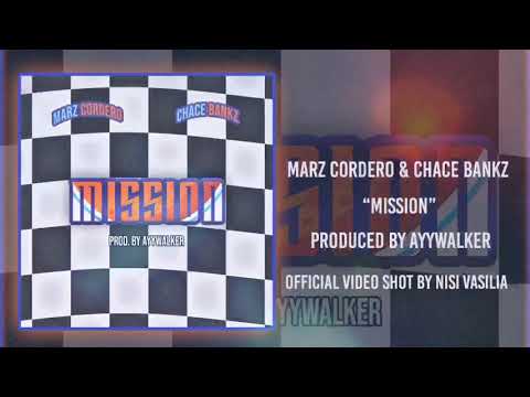 Mission Ft. Chace Bankz [Official Audio]