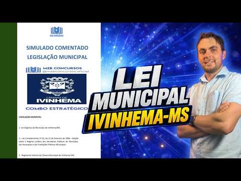 CONCURSO CÂMARA DE IVINHEMA-MS|LEI ORGÂNICA