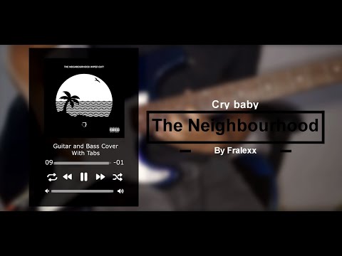 Cry Baby - The Neighbourhood