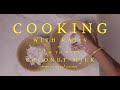 Cooking with Rajiv: How to Make Coconut Milk from Scratch