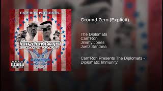 The Diplomats - Ground Zero Explicit