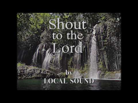 Thumbnail for Shout To the Lord video